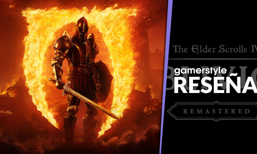 Reseña: The Elder Scrolls IV: Oblivion Remastered