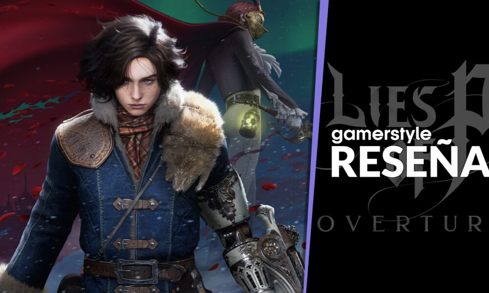 Reseña: Lies of P: Overture