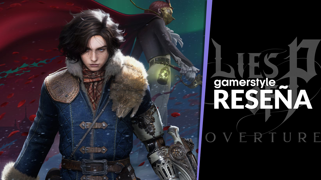 Reseña: Lies of P: Overture