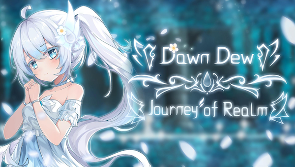 TGS 2025 - Journey of Realm: Dawn
Dew